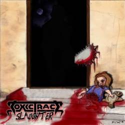 Toxic Trace : Slaughter Toxic Trace : Slaughter
